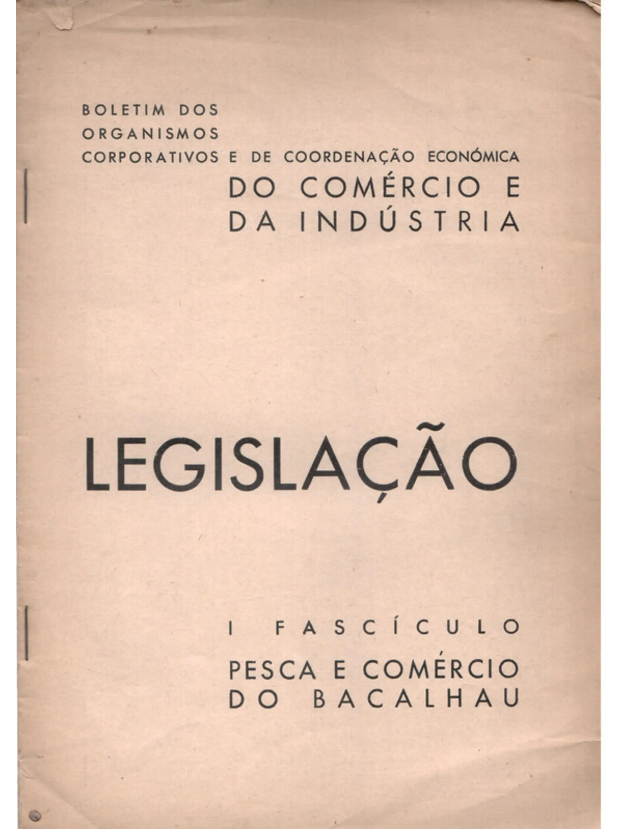 Legislação primeiro fascículo pesca e comércio do bacalhau 1