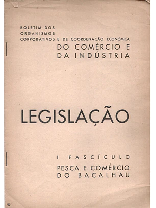 Legislação primeiro fascículo pesca e comércio do bacalhau
