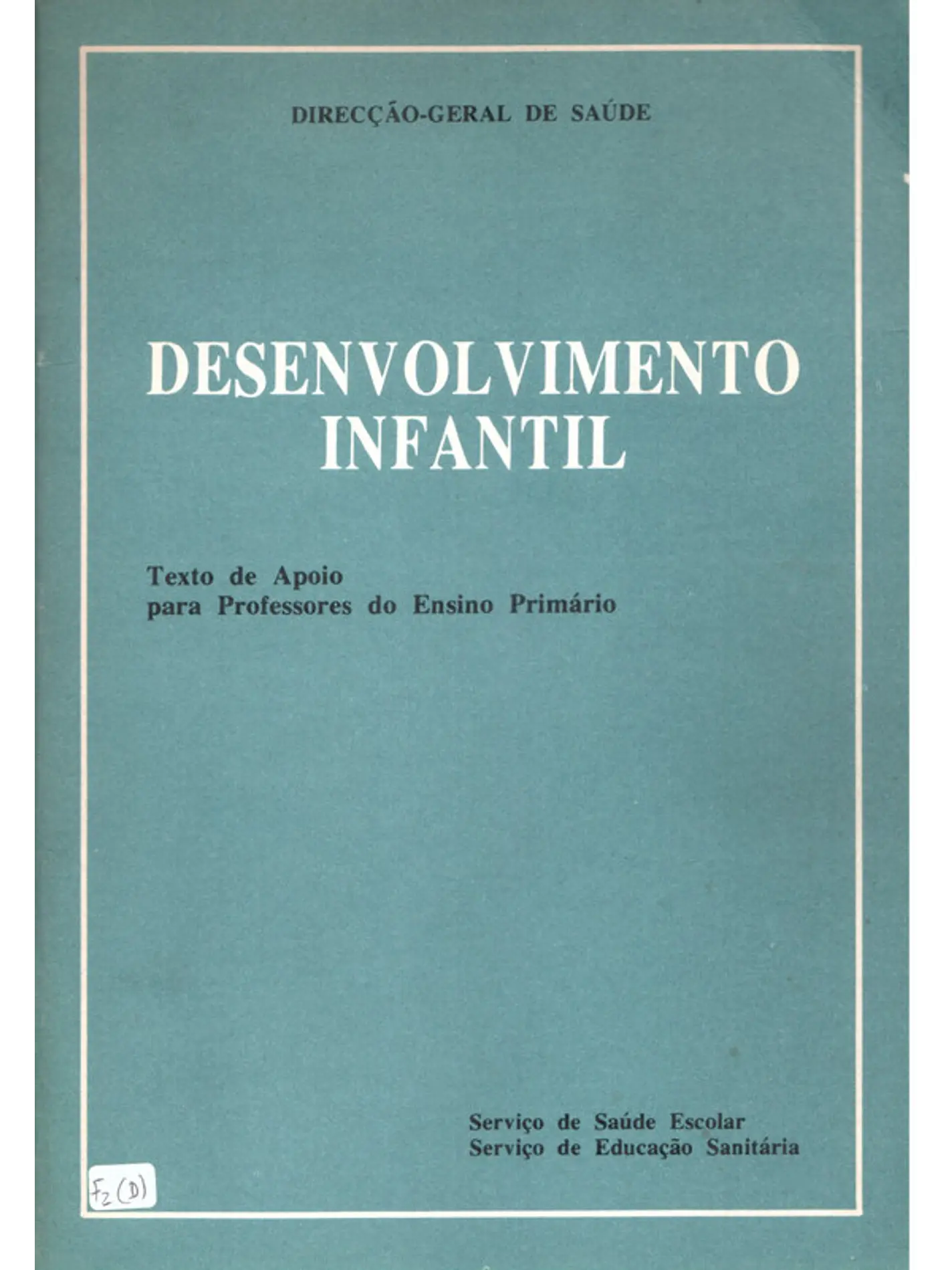 Desenvolvimento infantil texto de apoio para professores do ensino primário 1