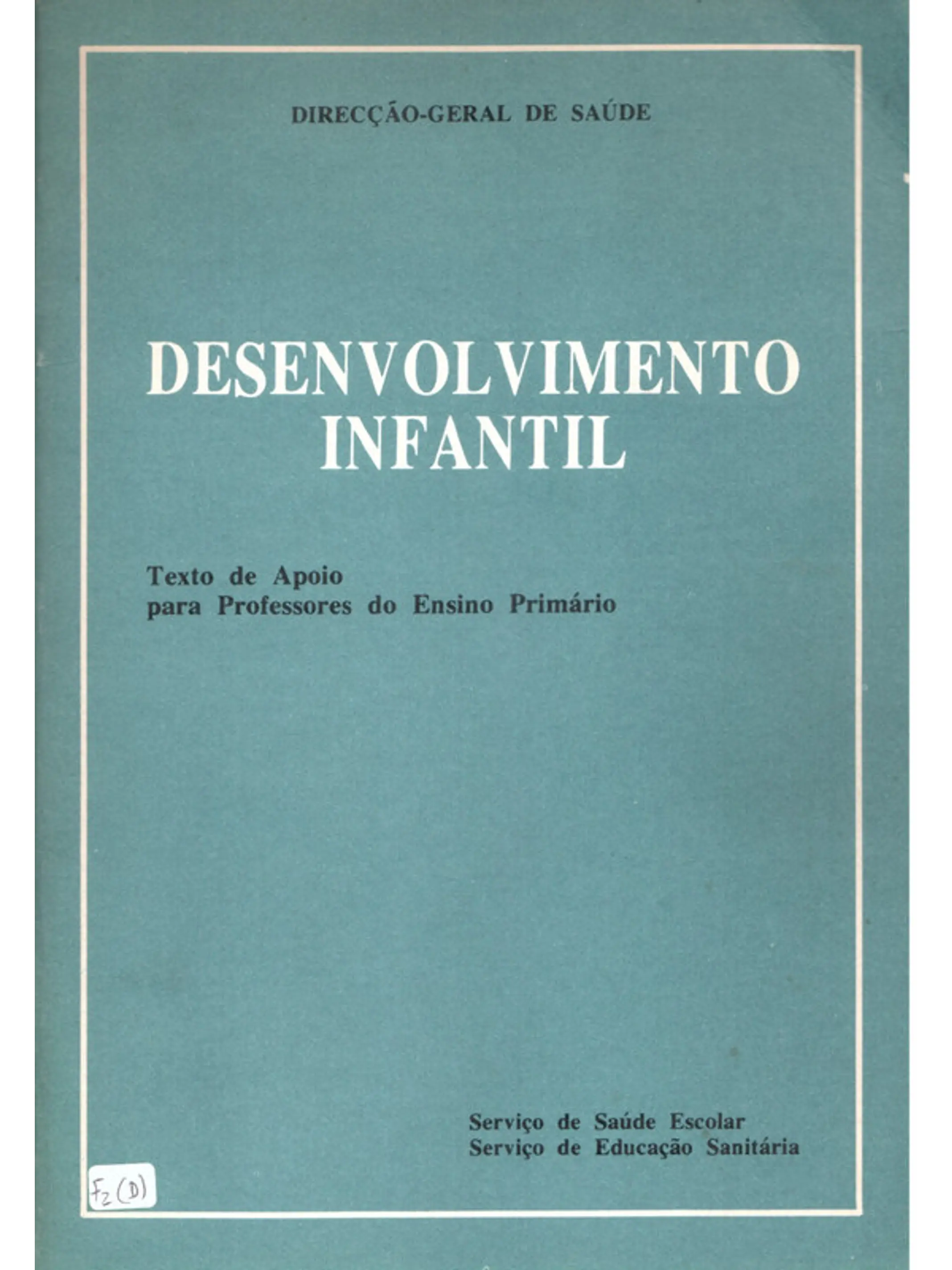 Desenvolvimento infantil texto de apoio para professores do ensino primário 1