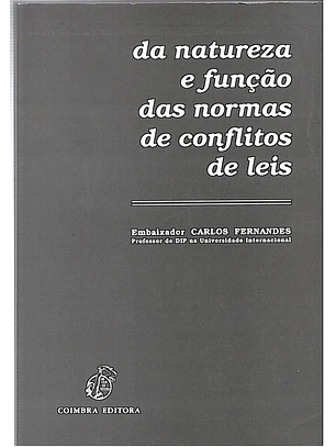 Da natureza e função das normas de conflitos de leis