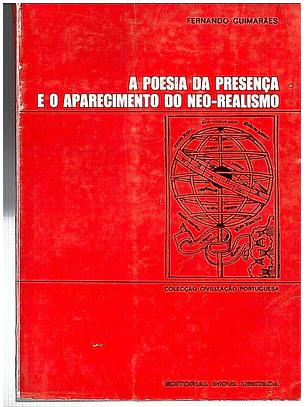 A poesia da presença e o aparecimento do neo-realismo