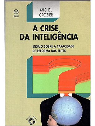 A crise da inteligência