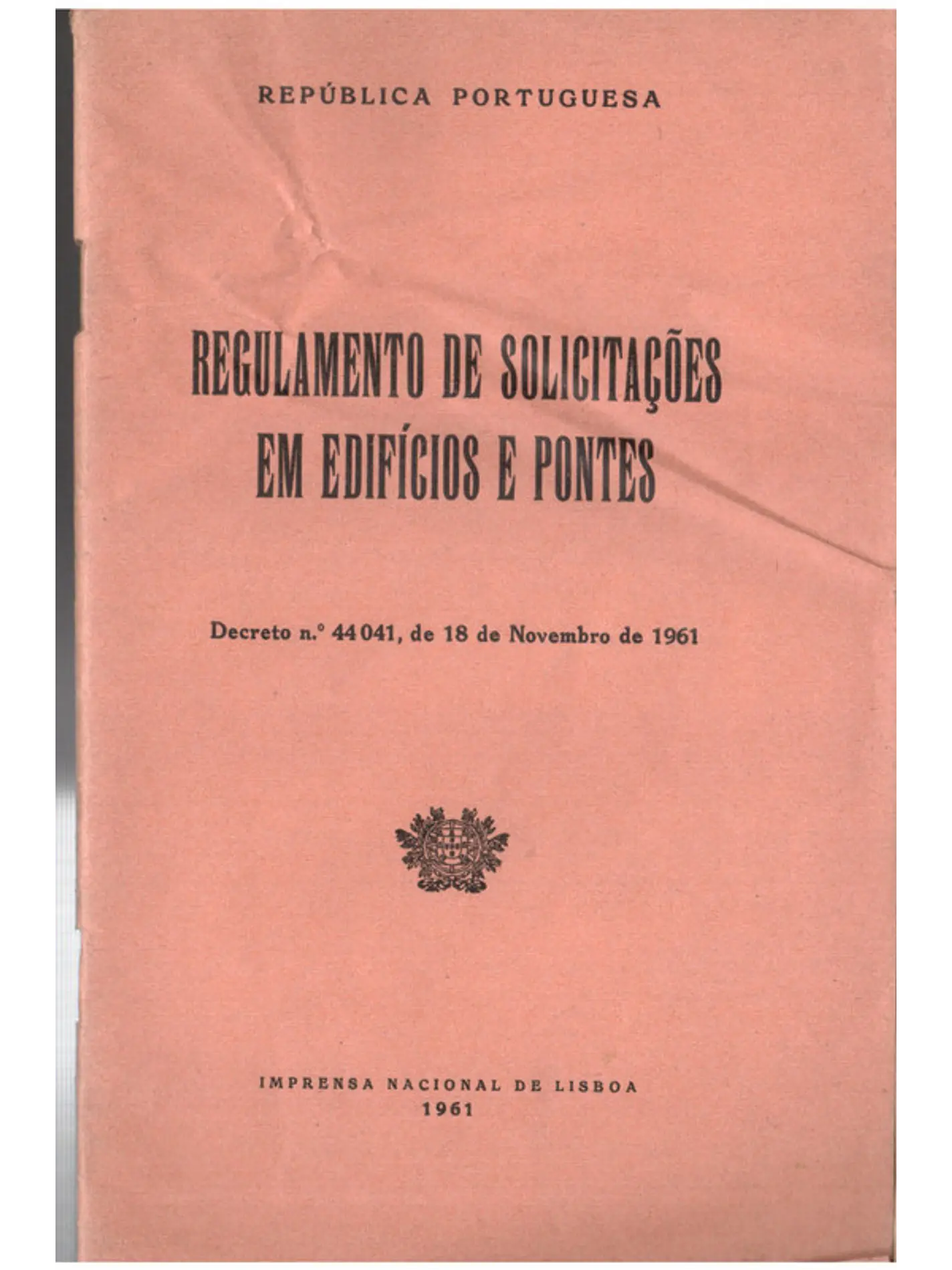 Regulamento de solicitações em edifícios e pontes Decreto n° 44041 - 18 de nov de 1961 1