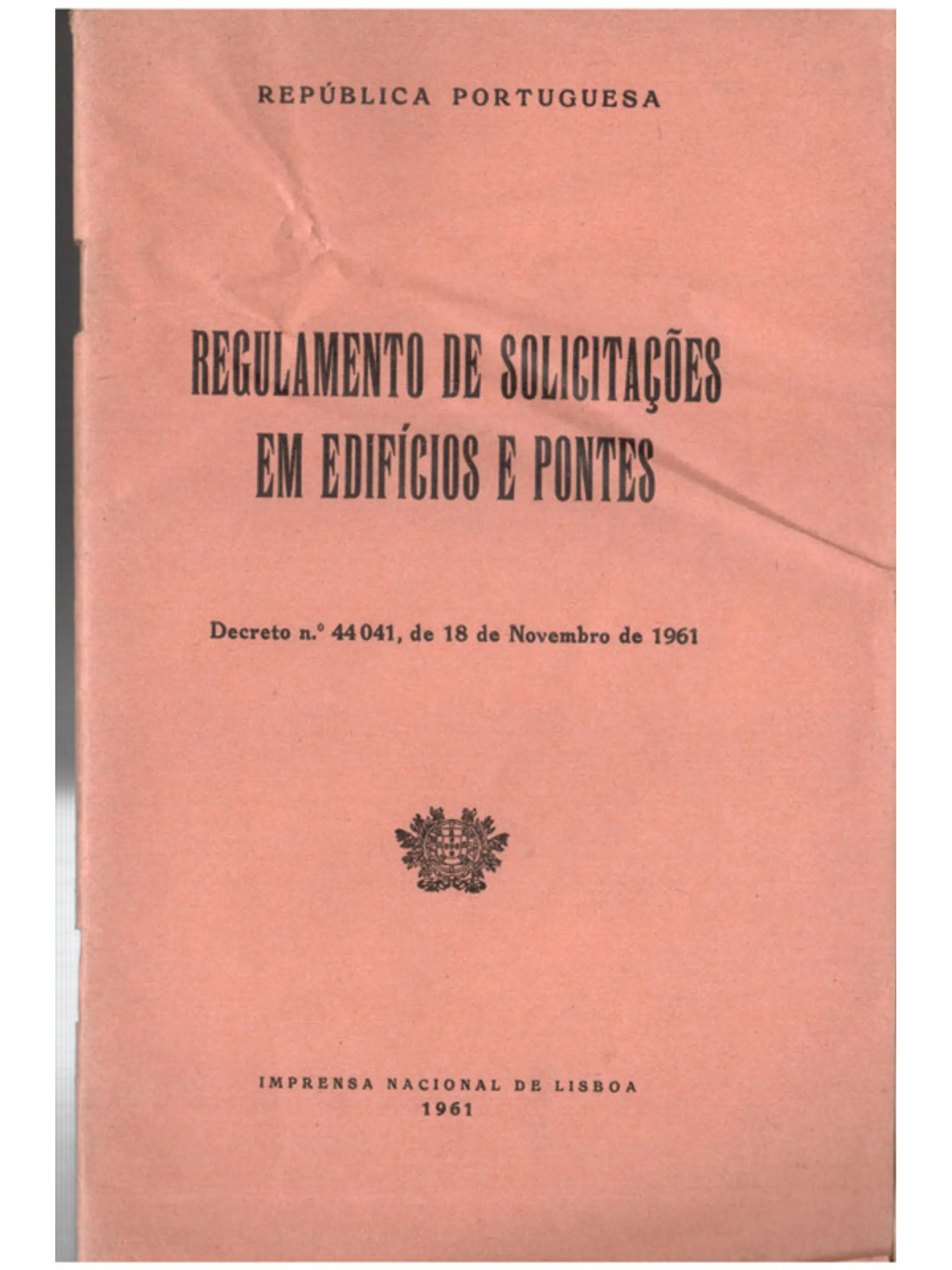 Regulamento de solicitações em edifícios e pontes Decreto n° 44041 - 18 de nov de 1961 1