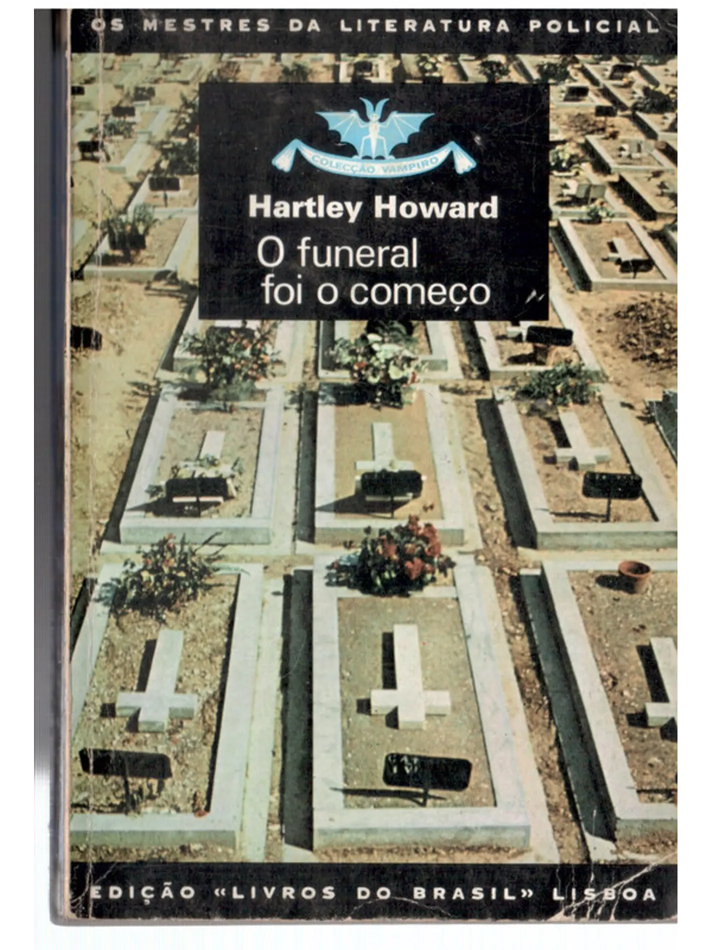 O funeral foi o começo 1
