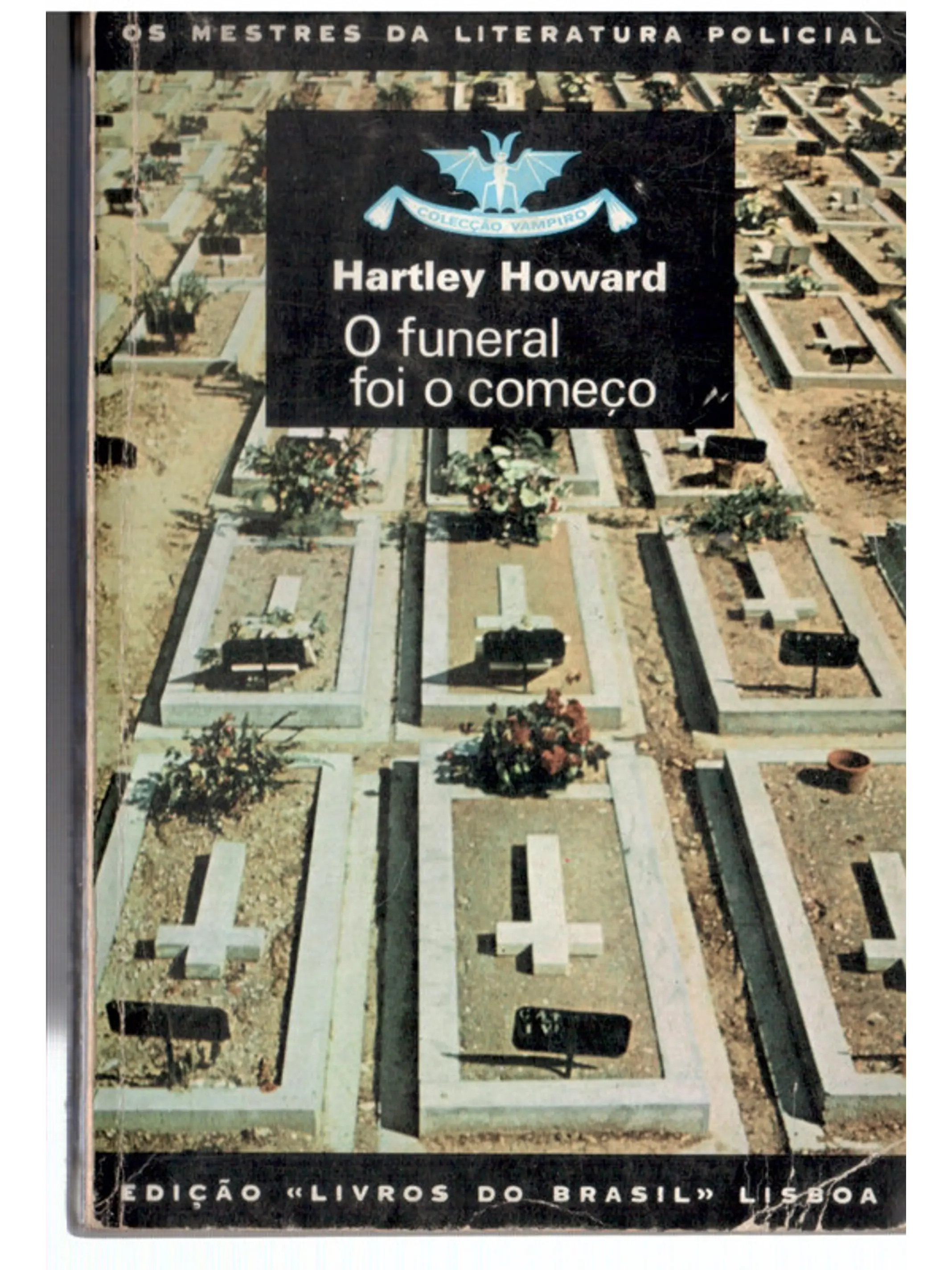 O funeral foi o começo 1