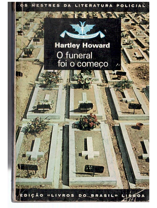 O funeral foi o começo