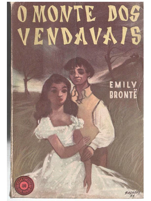 O Monte dos vendavais (volume 1)