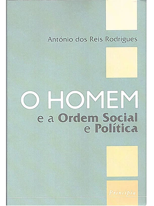 O homem e a ordem social e politica