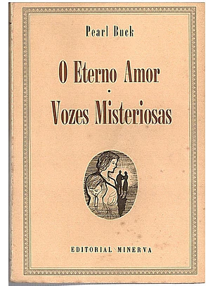 O eterno amor, Vozes misteriosas