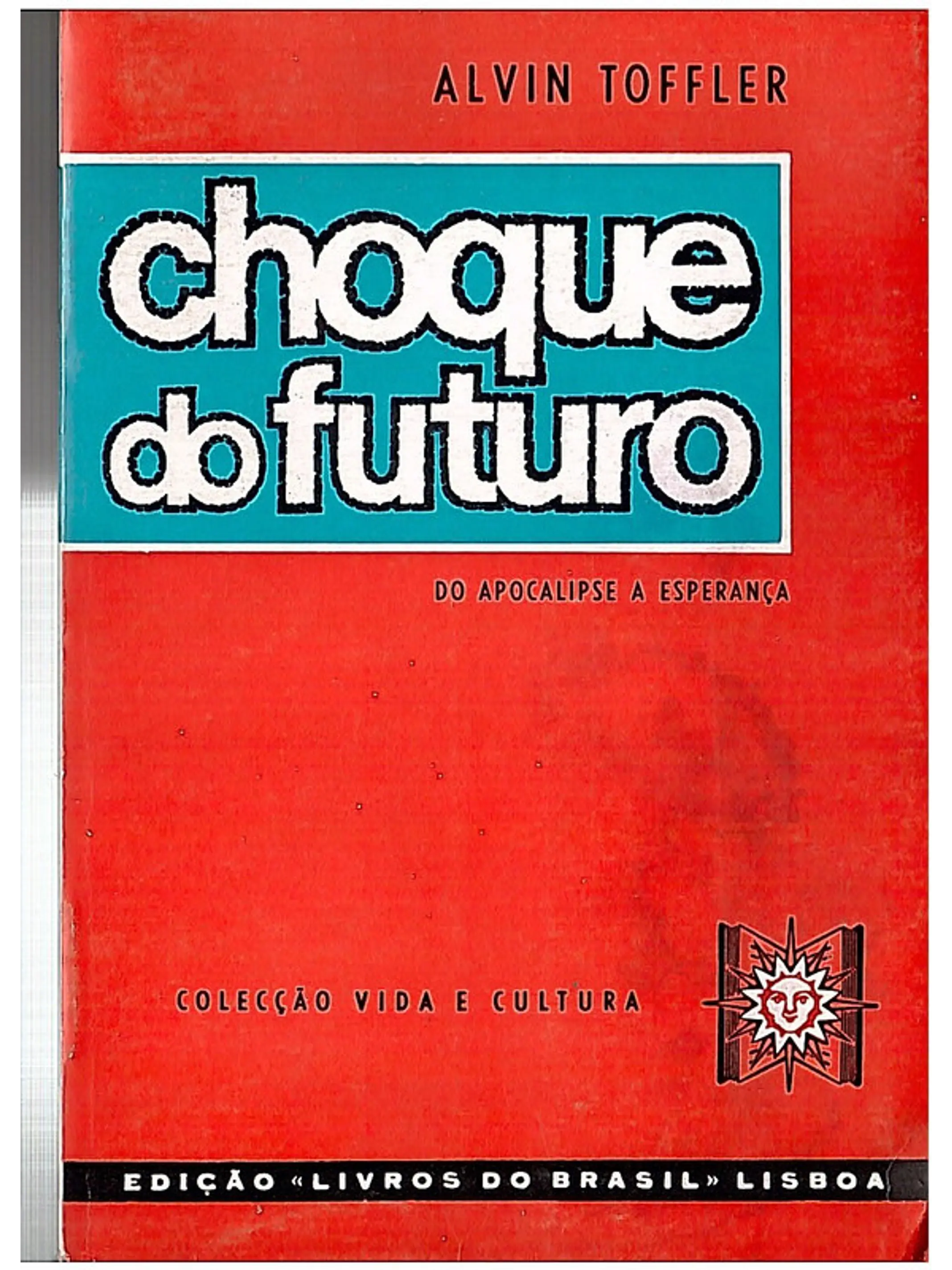 Choque do futuro 1