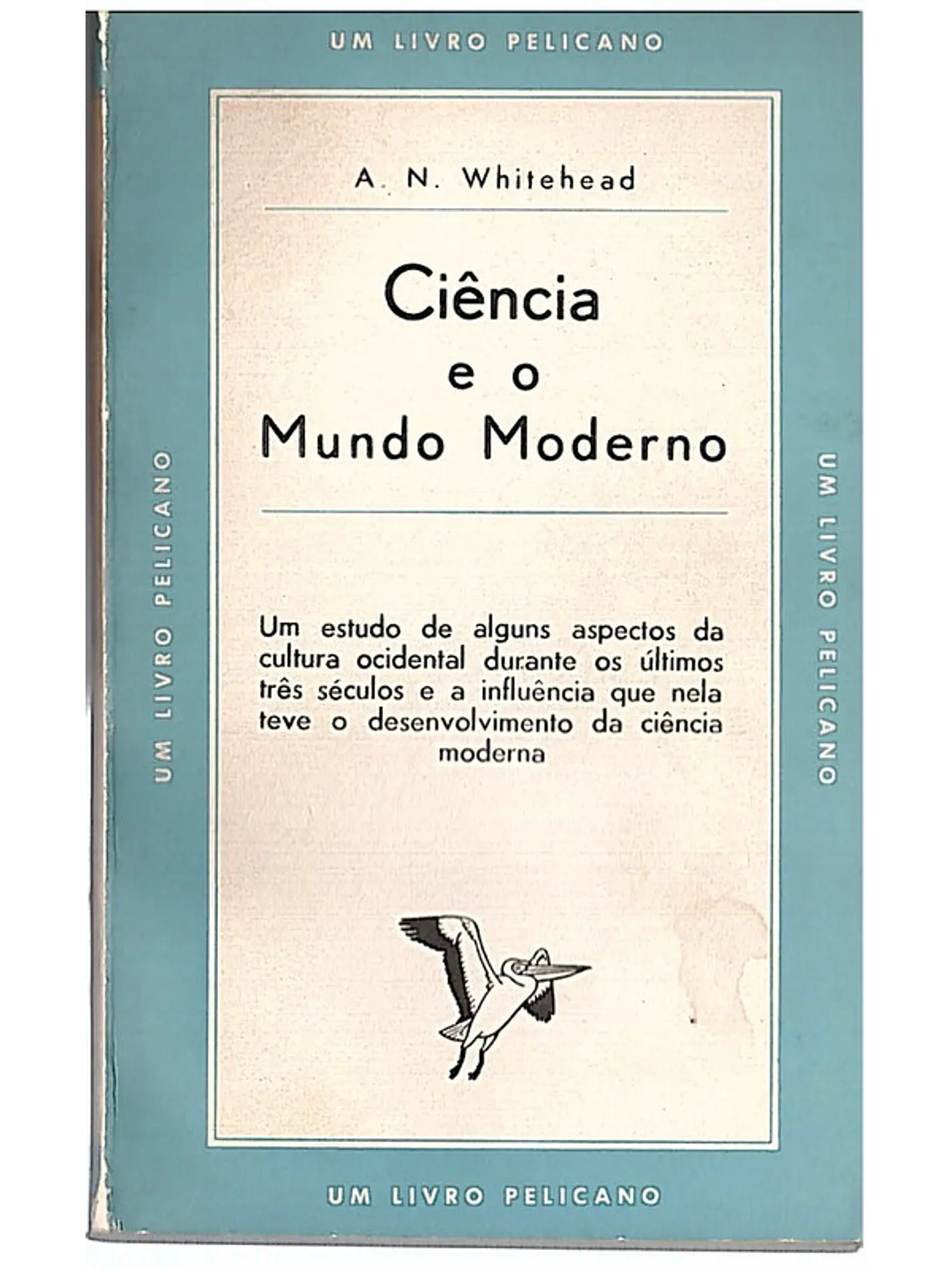 Ciência e o mundo moderno 1