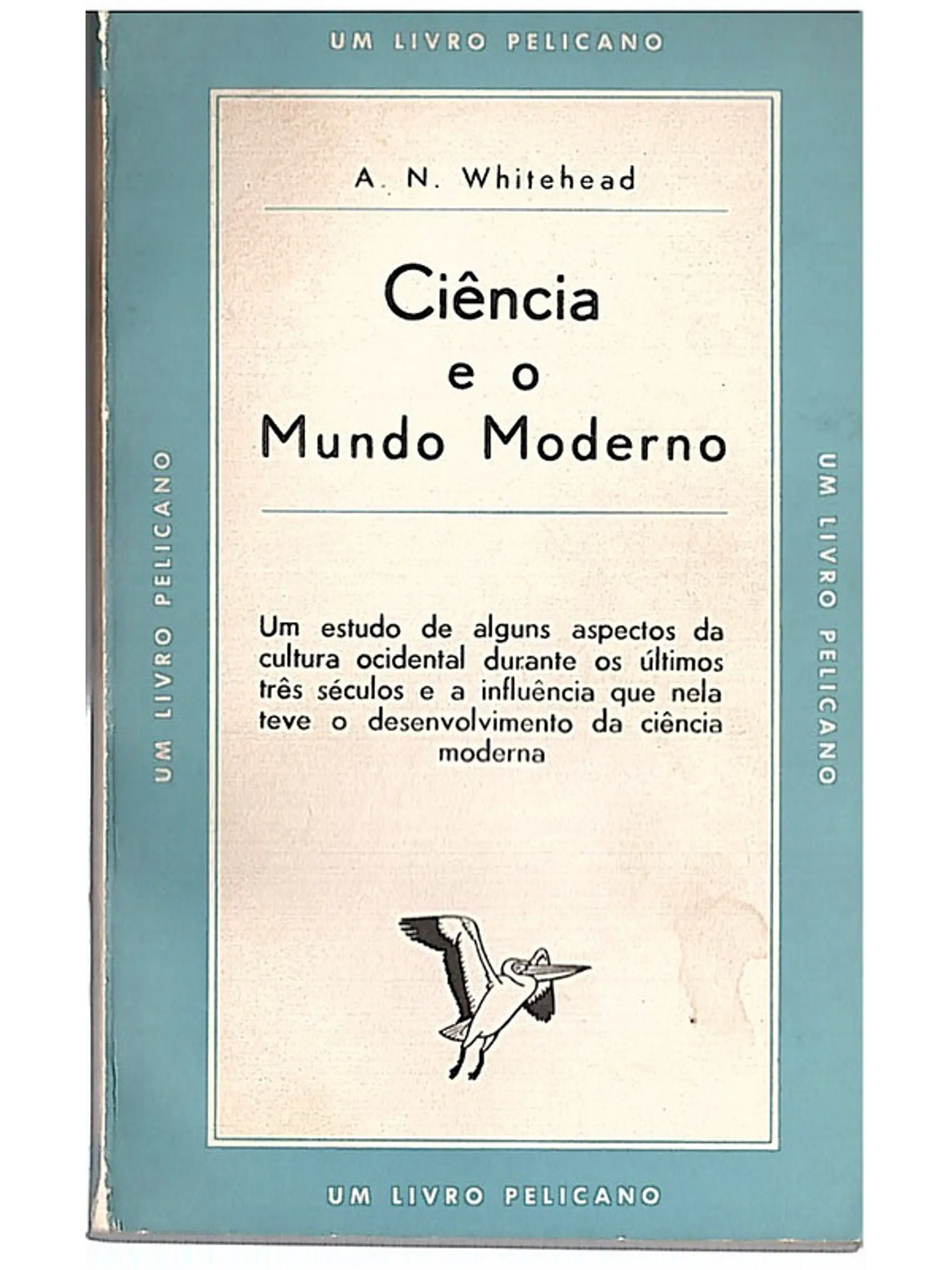 Ciência e o mundo moderno 1