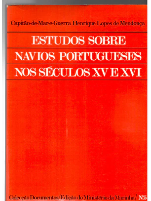 Estudos sobre navios portugueses nos séculos 15 e 16 - Volume 5