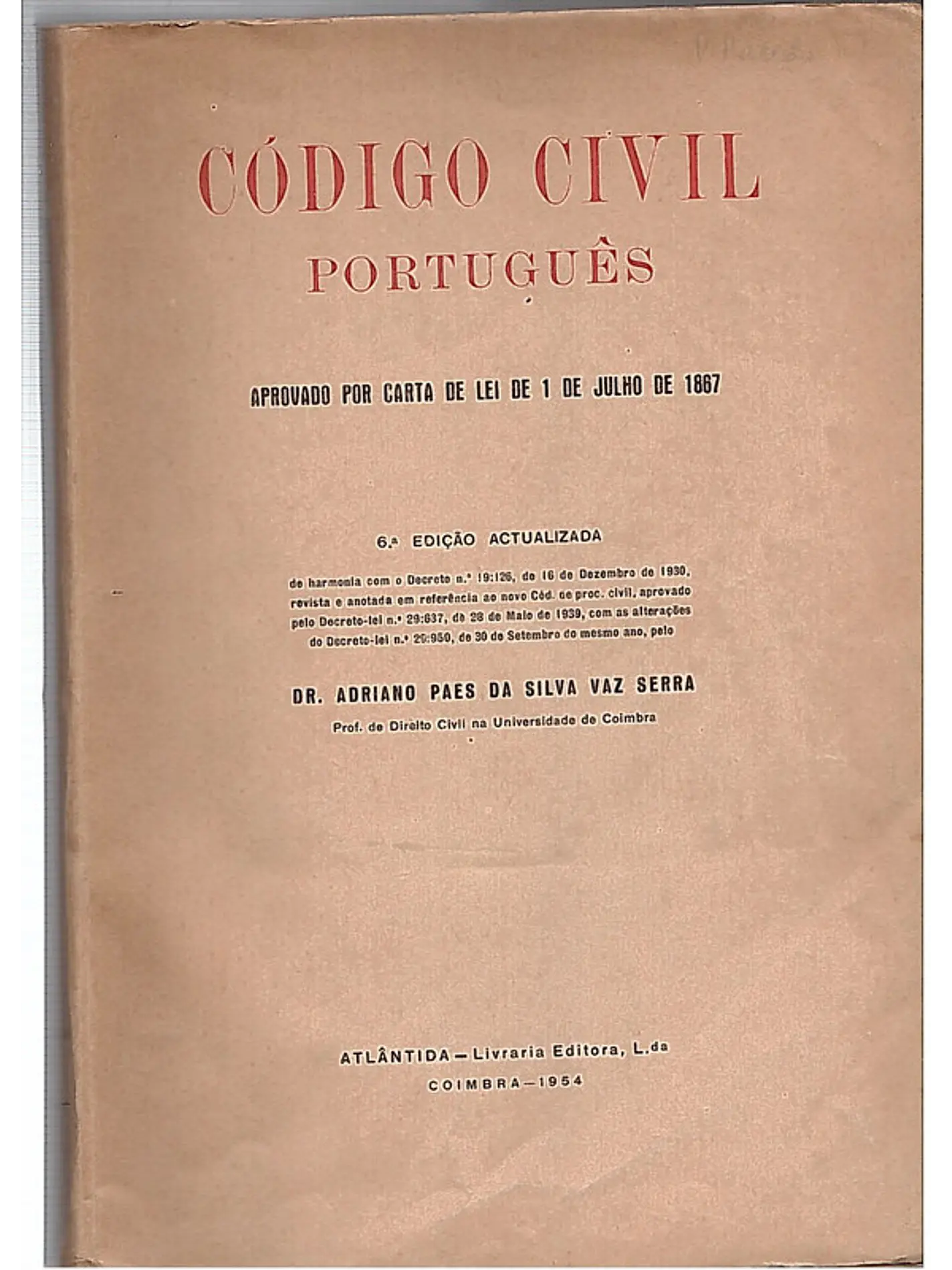 Código civil português aprovado por carta de lei de 1 de Julho de 1867 1