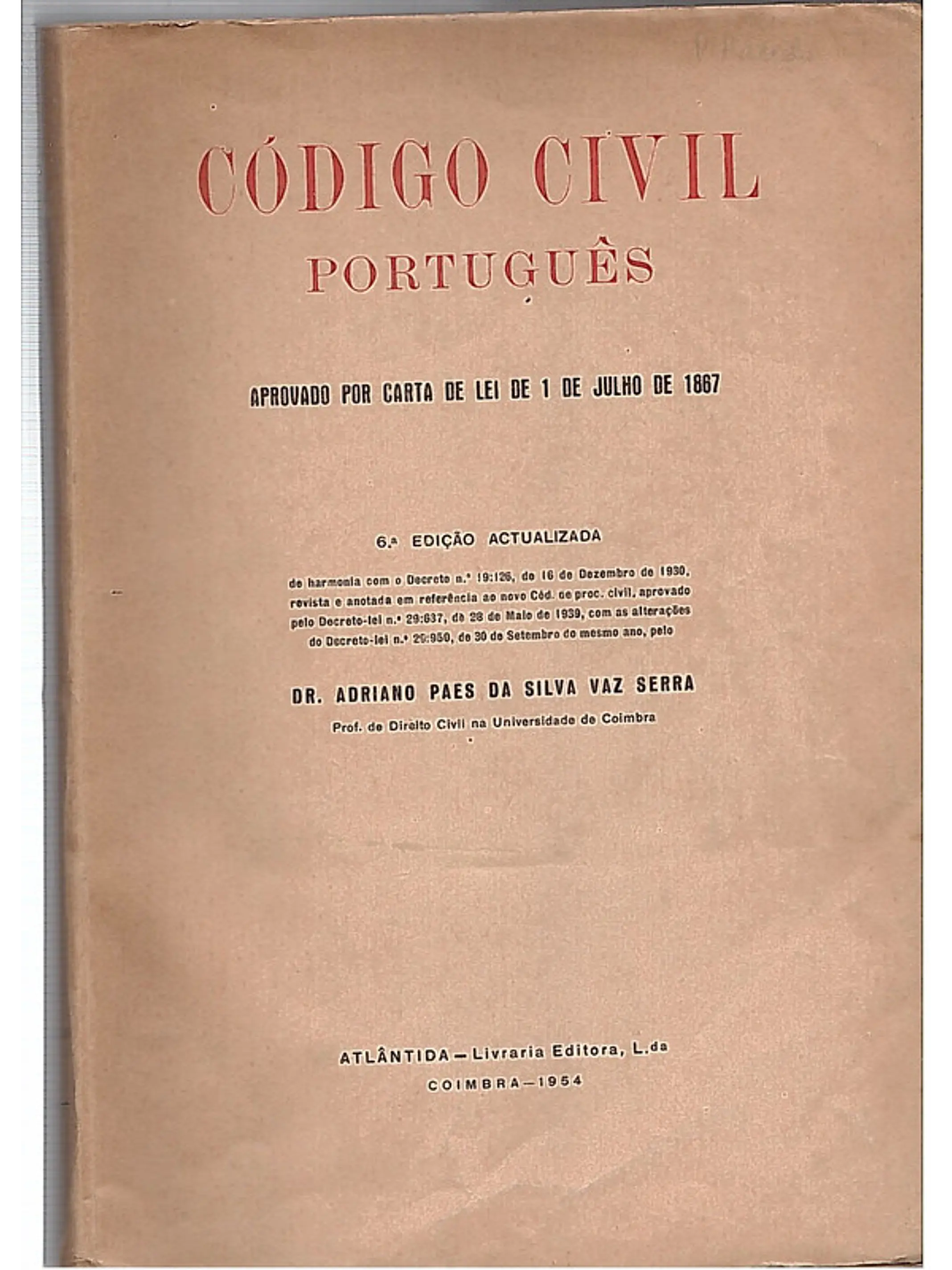 Código civil português aprovado por carta de lei de 1 de Julho de 1867 1