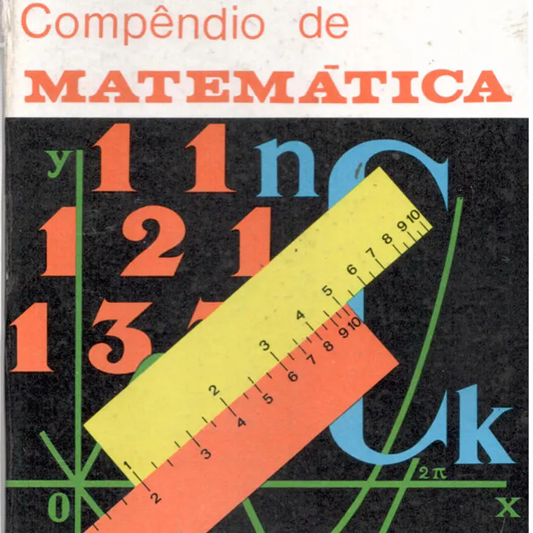 Compêndio de matemática - Primeiro ano segundo volume 1