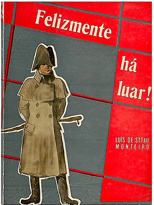 Felizmente há luar