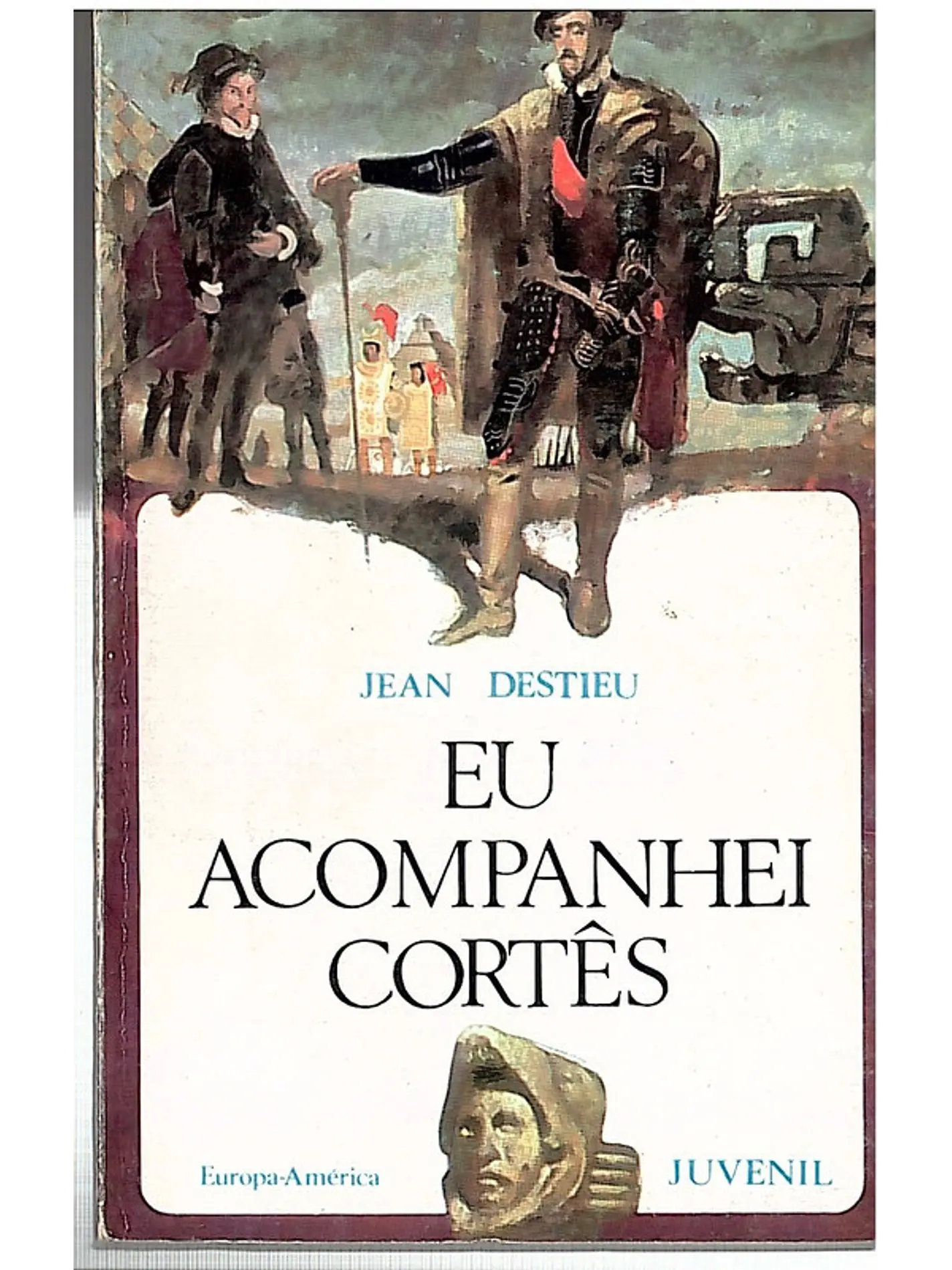 Eu acompanhei Cortês 1