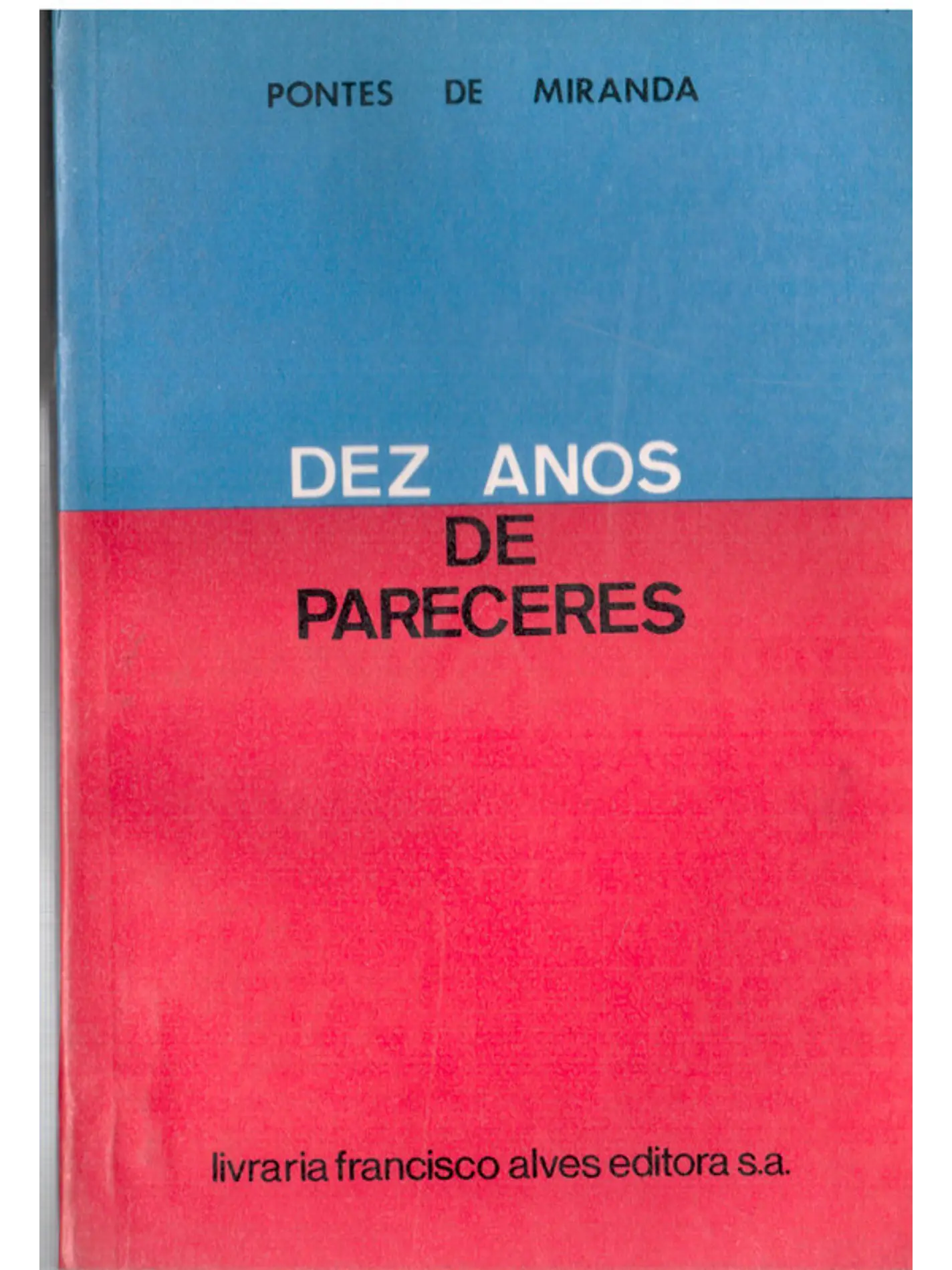 Dez anos de pareceres - Volume 2 1