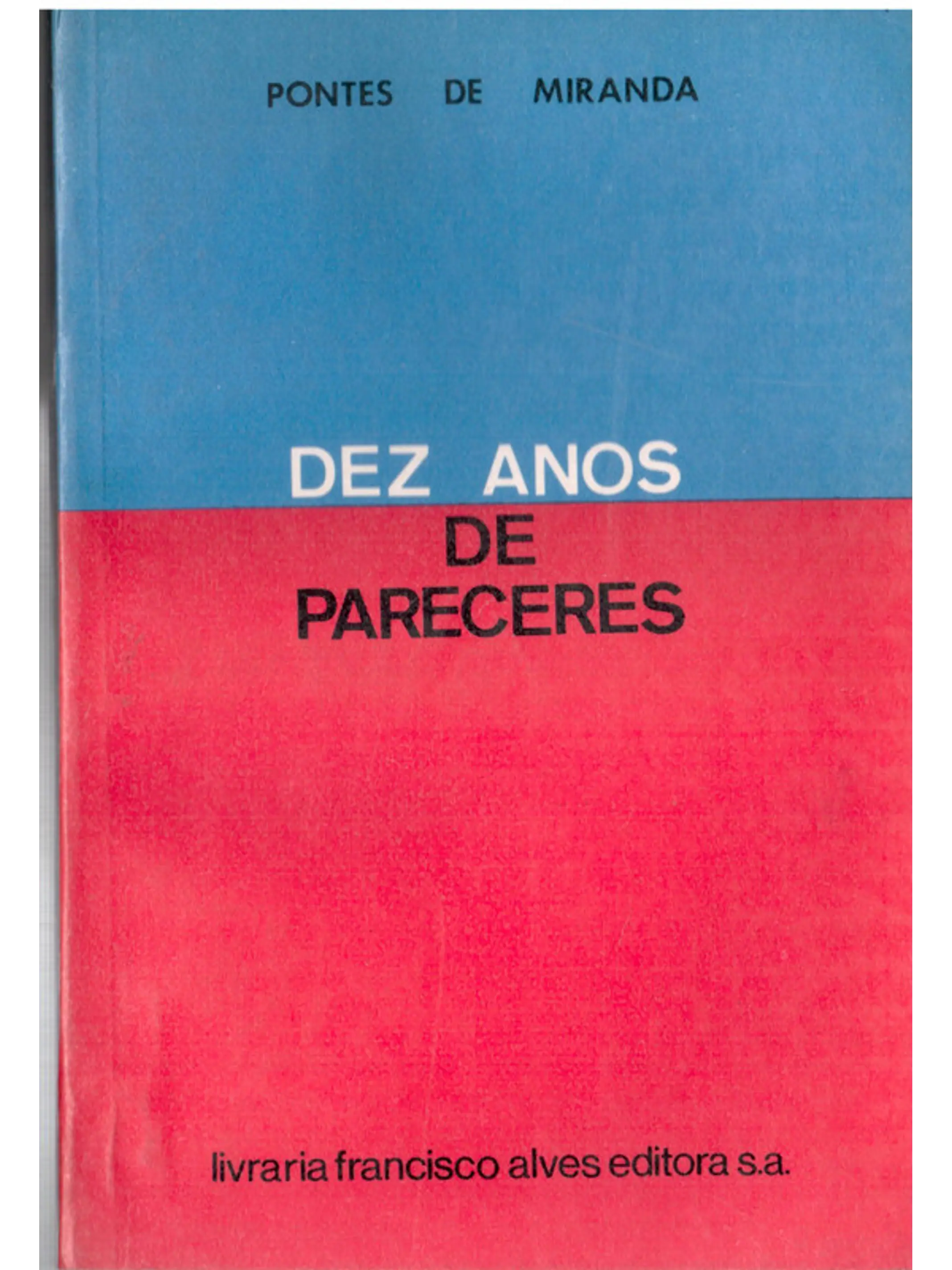 Dez anos de pareceres - Volume 2 1