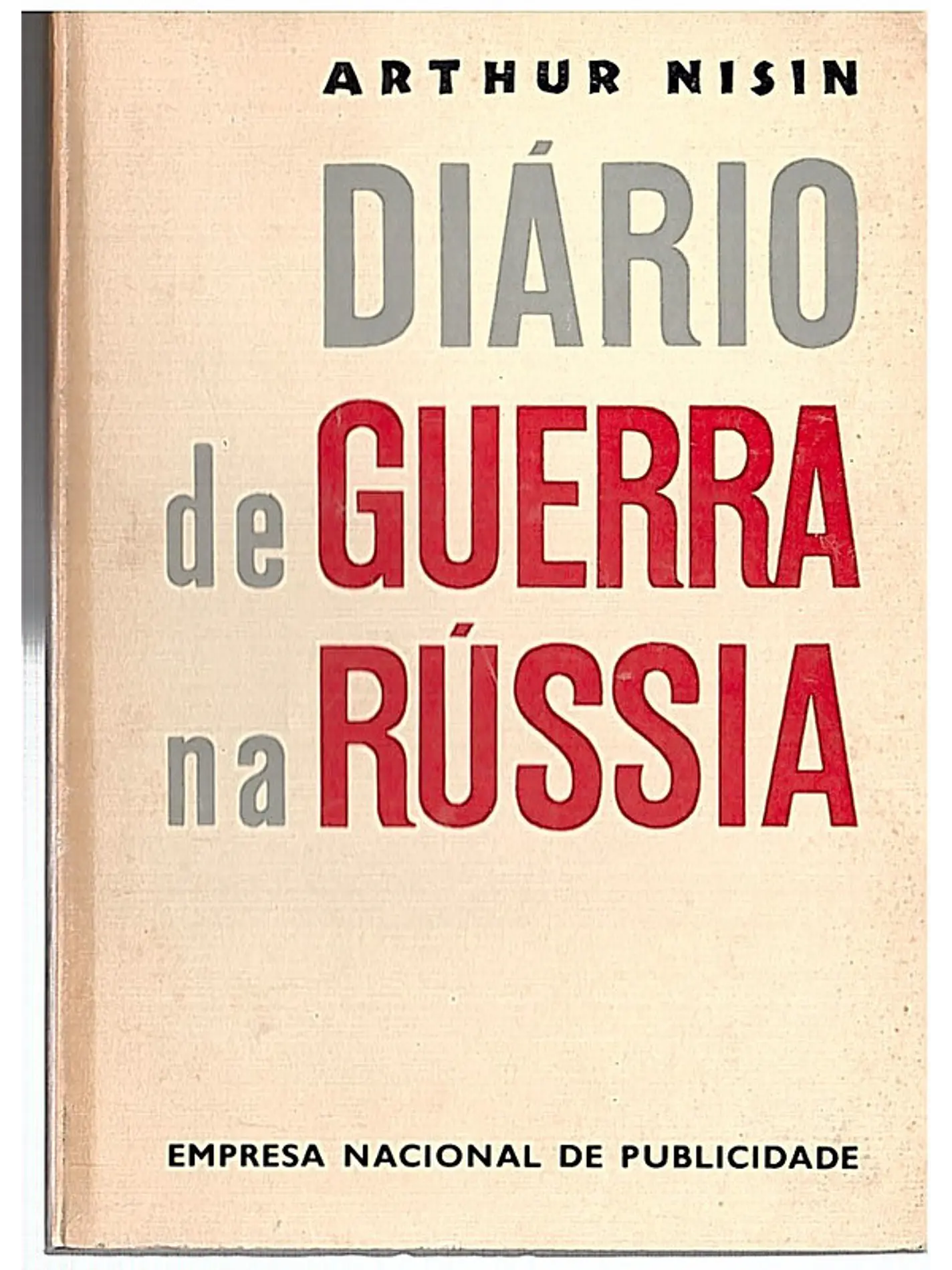 Diário de guerra na Rússia 1