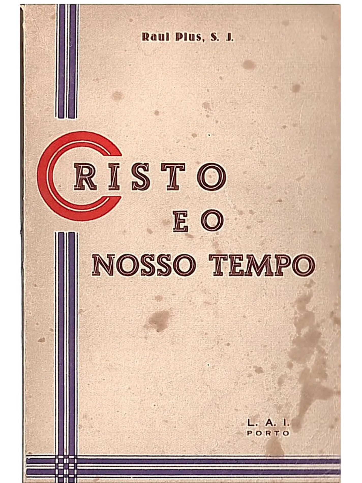 Cristo e o nosso tempo 1