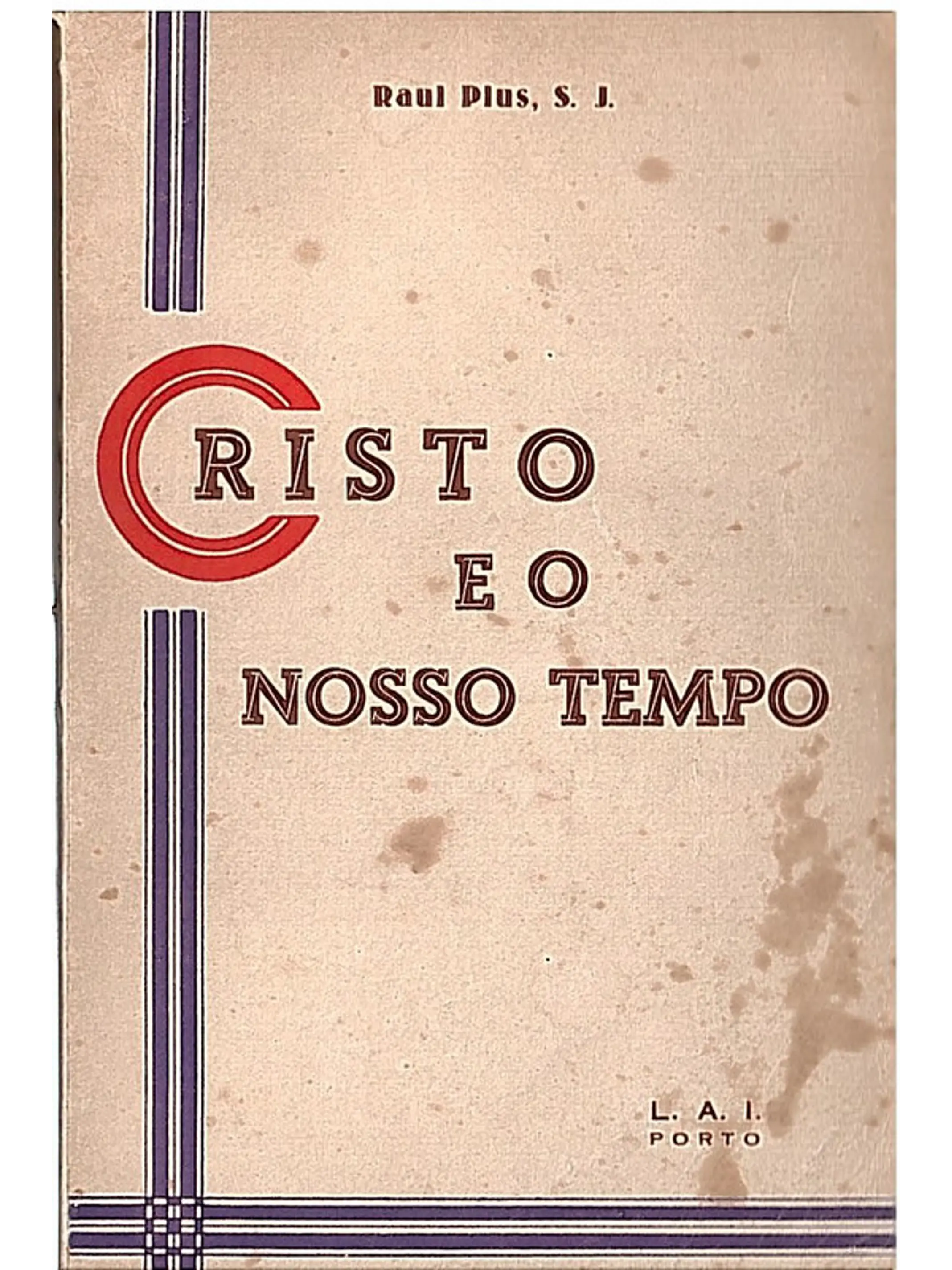 Cristo e o nosso tempo 1
