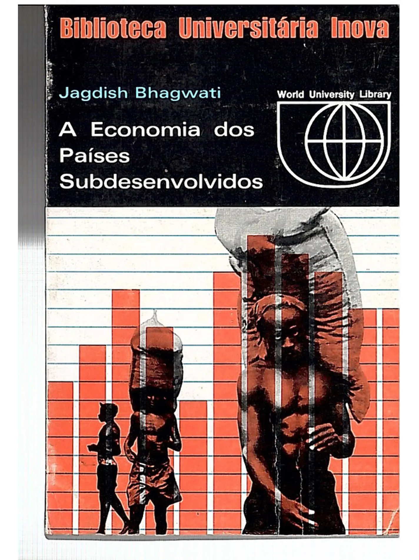 A economia dos países subdesenvolvidos 1