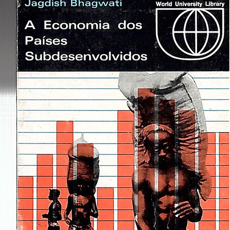 A economia dos países subdesenvolvidos 1