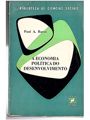 A economia politica do desenvolvimento