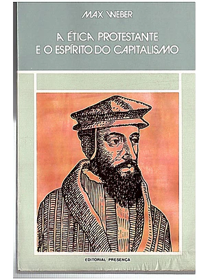 A ética protestante e o espírito do capitalismo