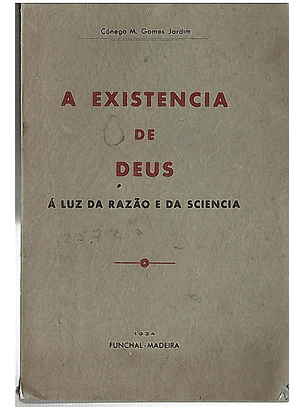 A existência de Deus à luz da razão e da sciência