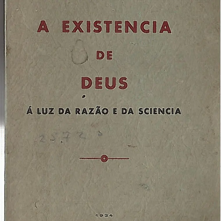 A existência de Deus à luz da razão e da sciência 1