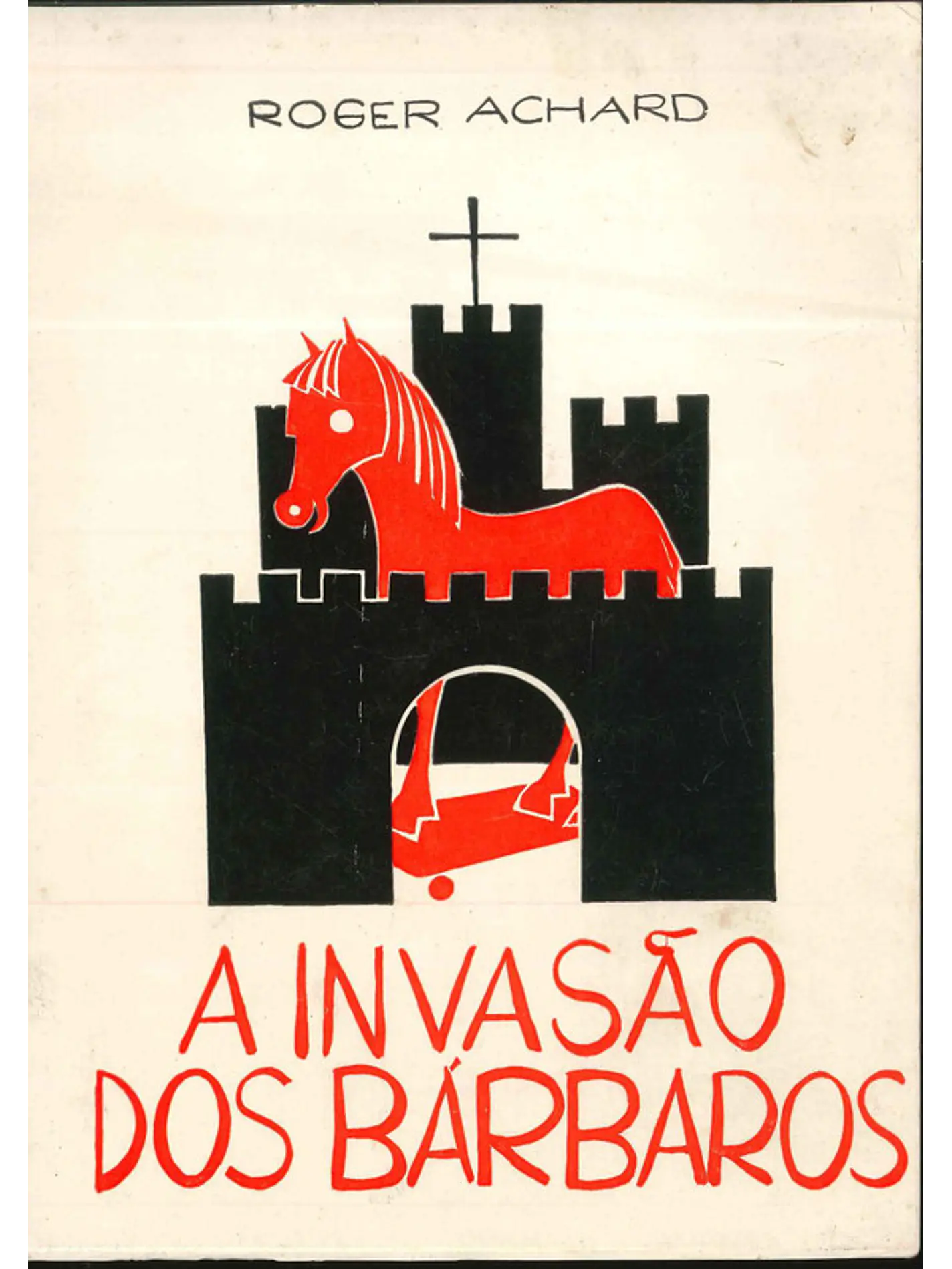 A invasão dos bárbaros 1
