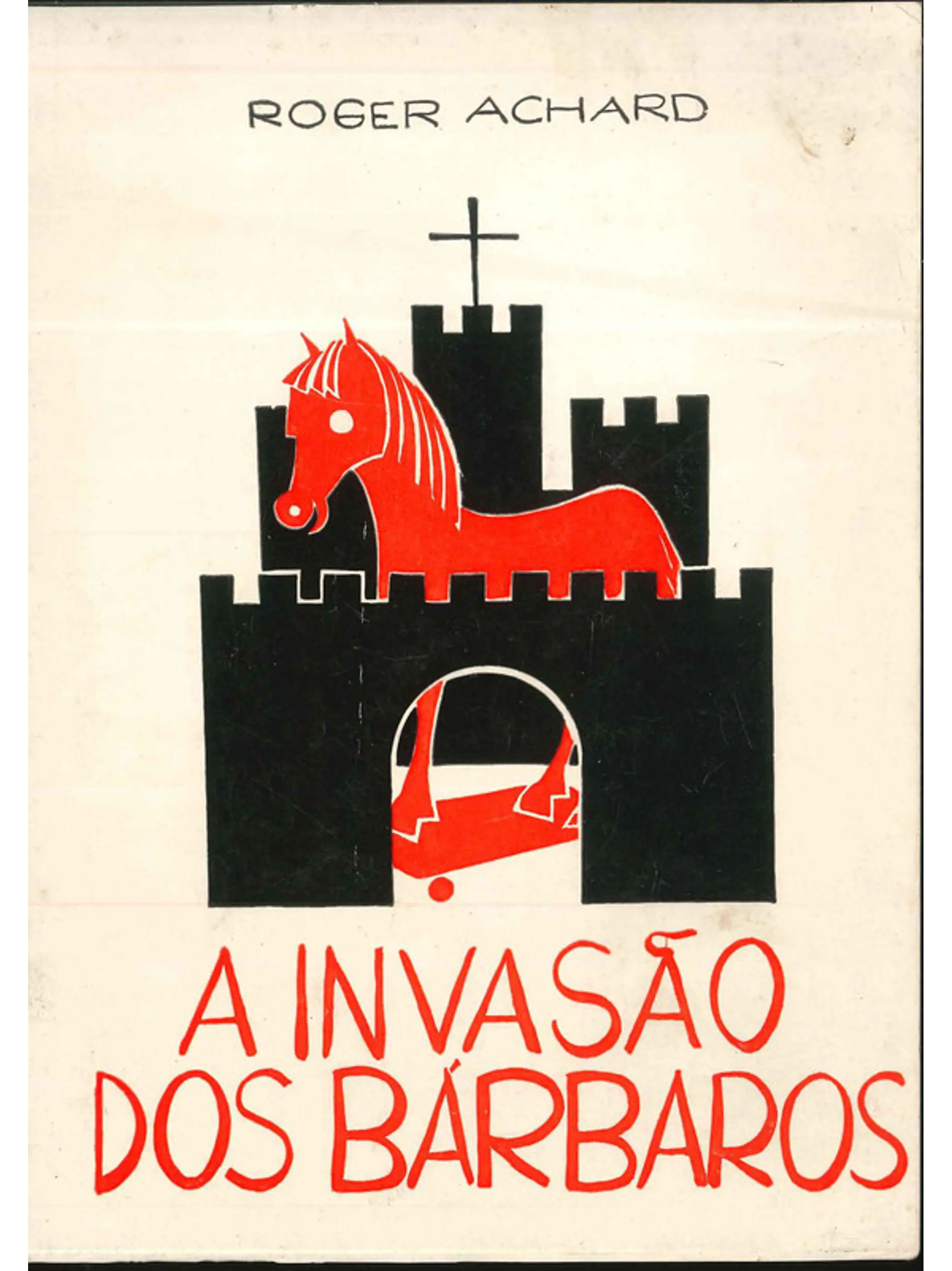 A invasão dos bárbaros 1