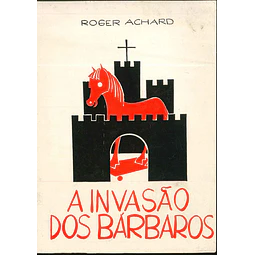 A invasão dos bárbaros