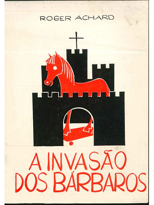A invasão dos bárbaros