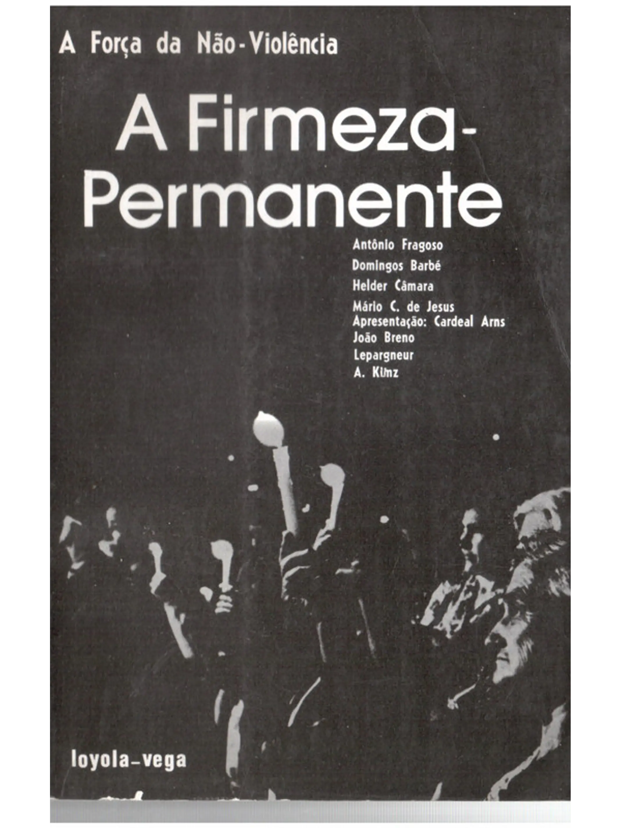 A firmeza permanente a força da não-violência 1