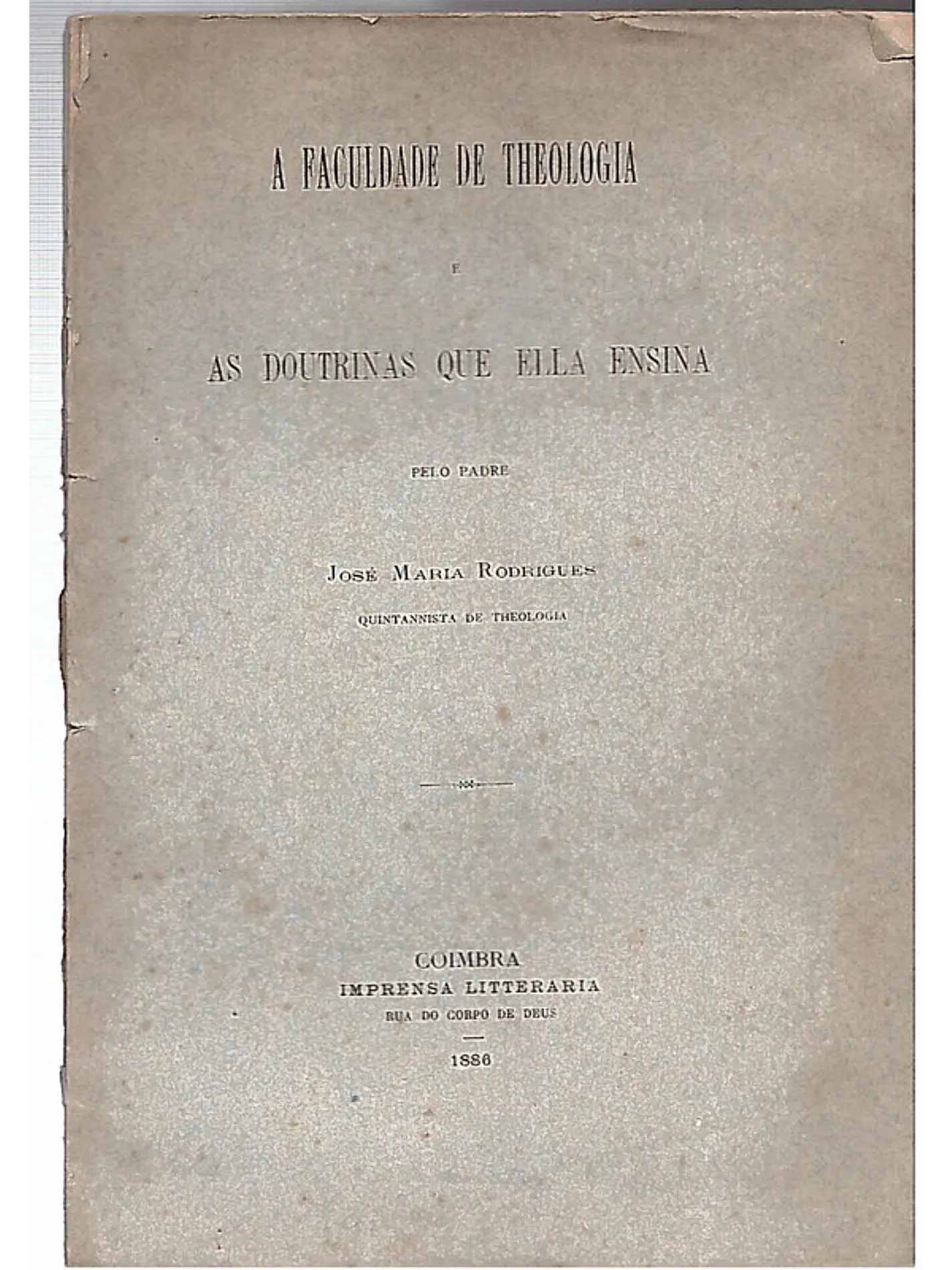 A faculdade de theologia as doutrinas que ella ensina 1