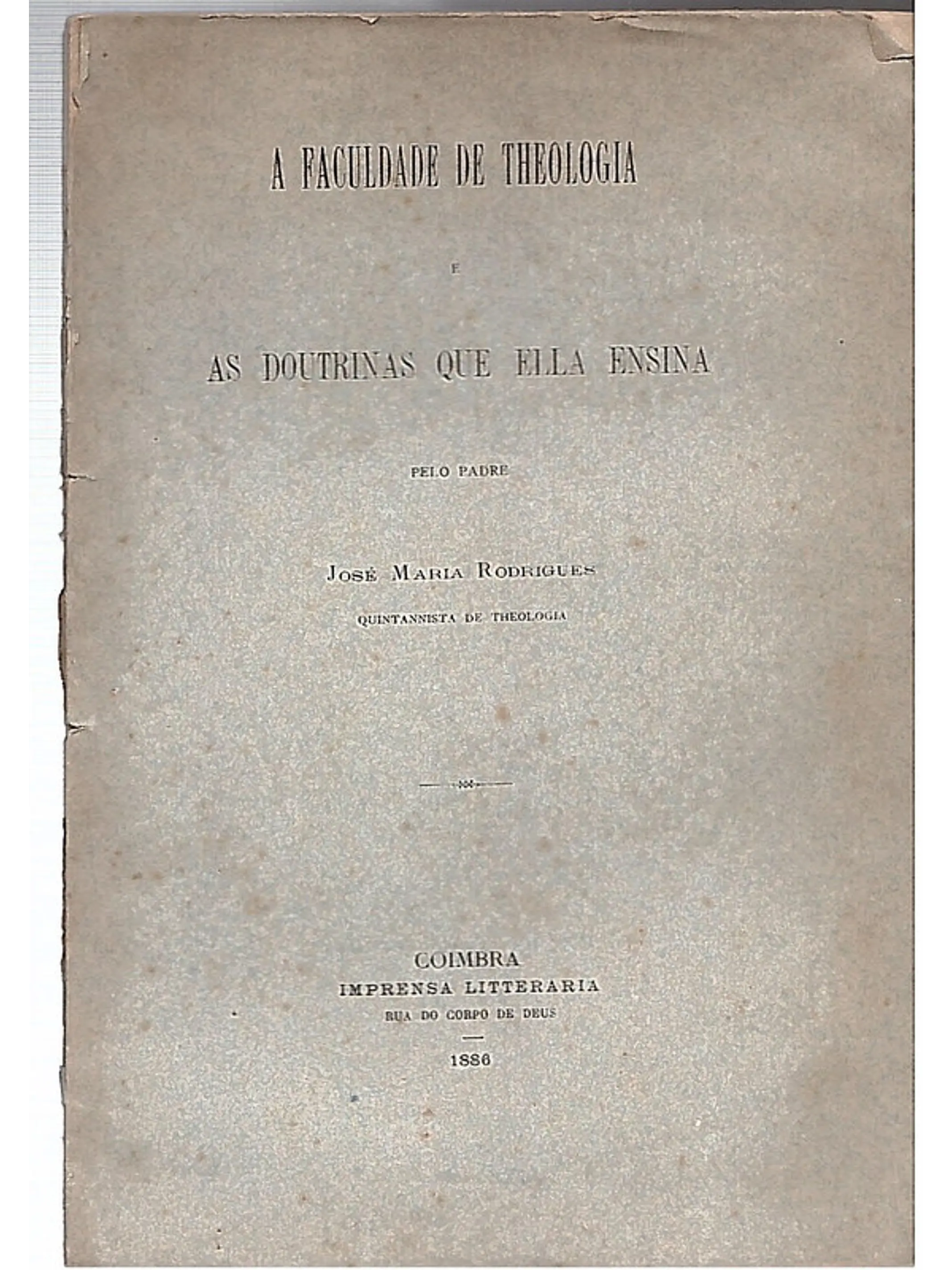 A faculdade de theologia as doutrinas que ella ensina 1