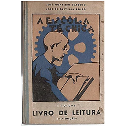 A escola técnica - Livro de leitura