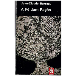 A fé dum pagão