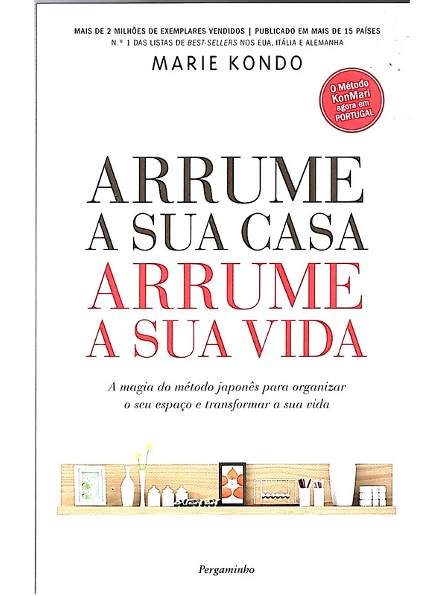 Arrume a sua casa arrume a sua vida 1