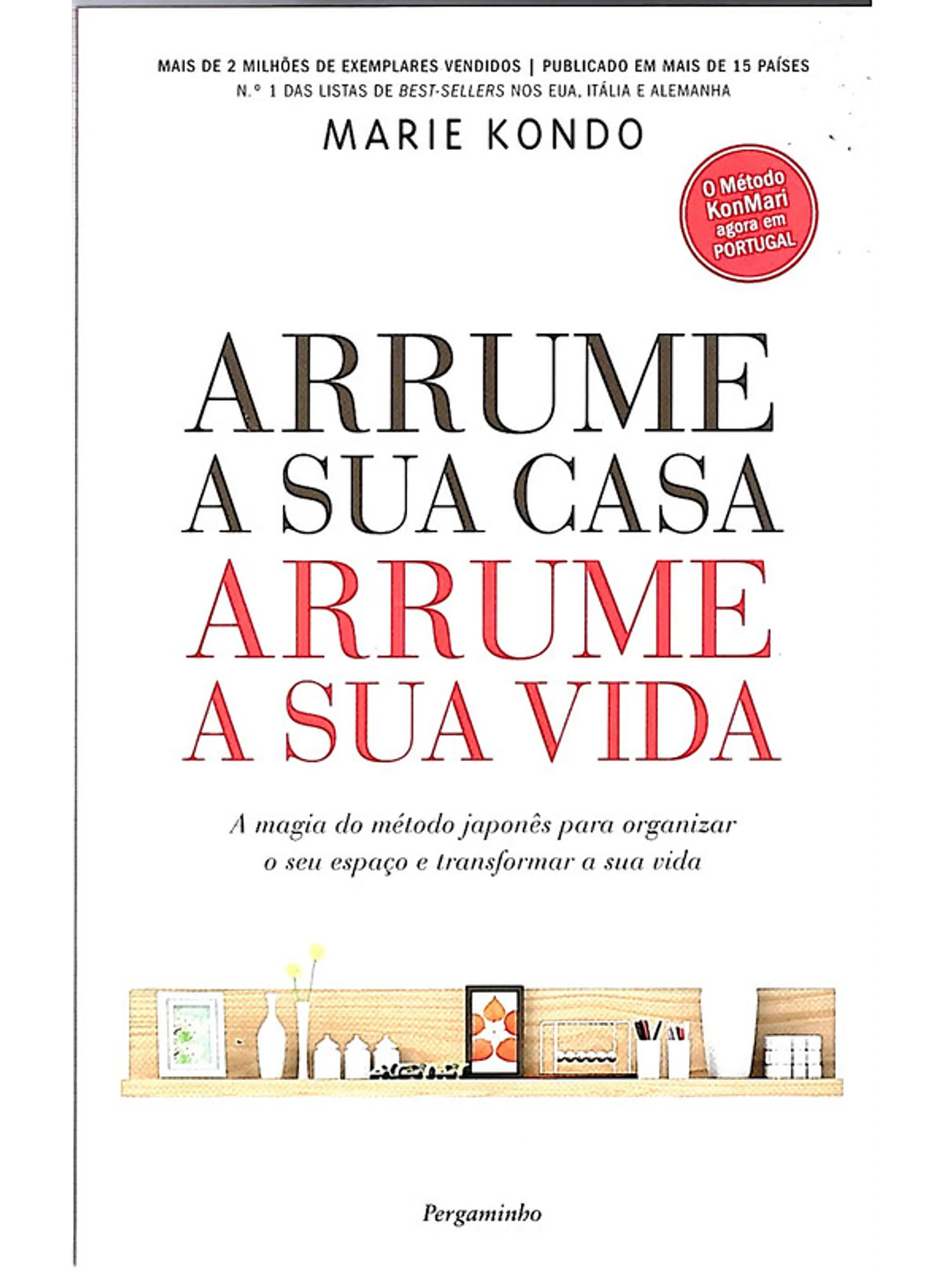 Arrume a sua casa arrume a sua vida 1