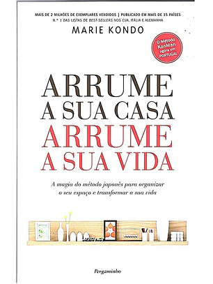 Arrume a sua casa arrume a sua vida