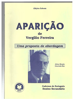 Aparição de vergilio Ferreira - uma proposta de abordagem