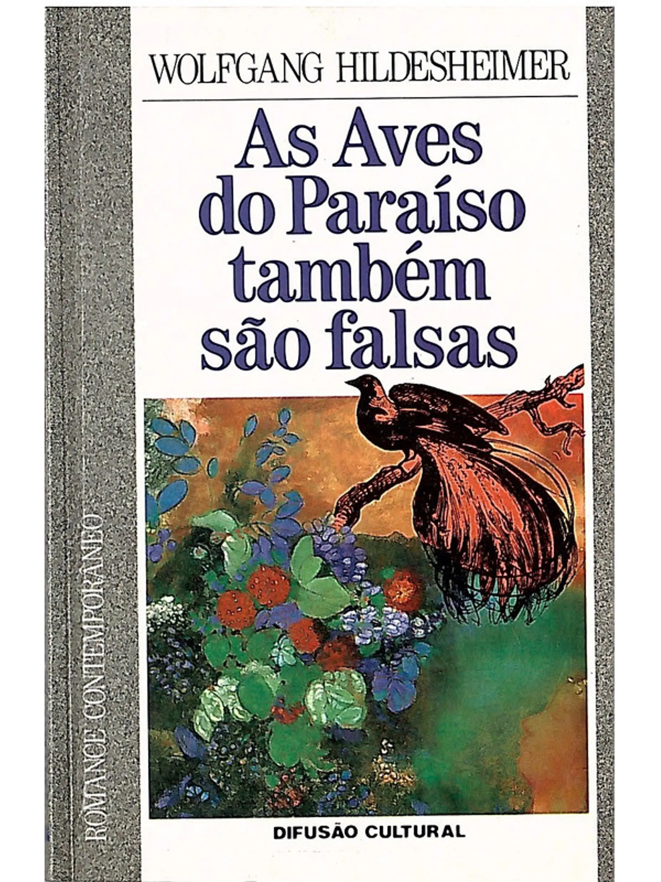 As aves do paraíso também são falsas 1