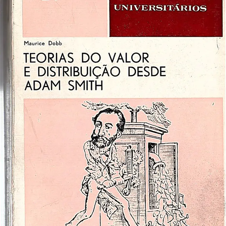 Teorias do valor e distribuição desde Adam Smith 1